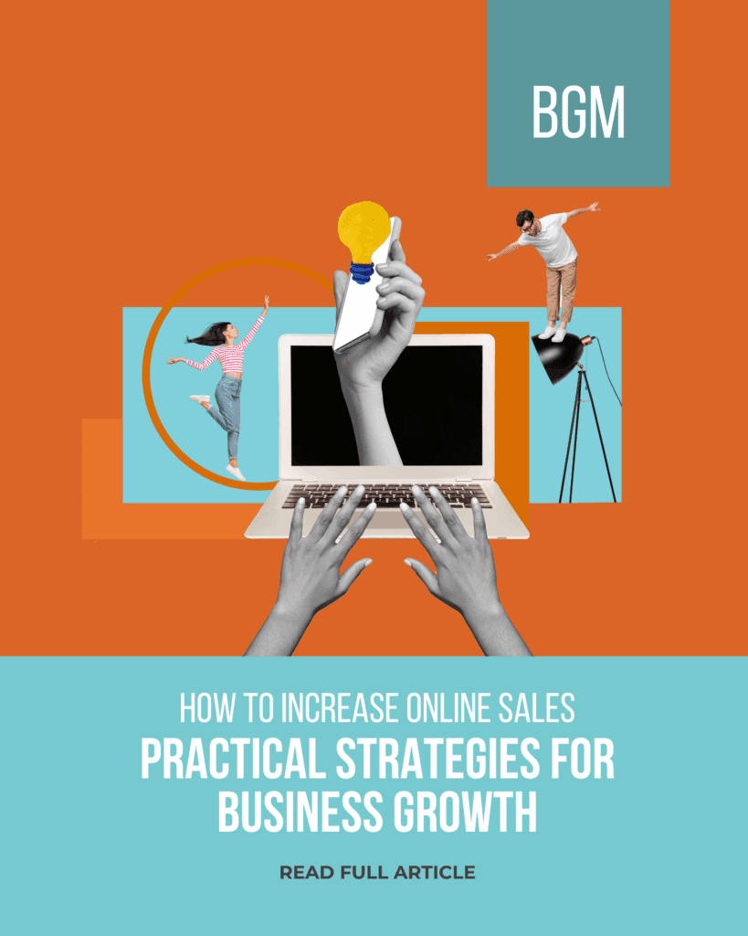 How To Increase Online Sales - Practical Strategies For Business Growth